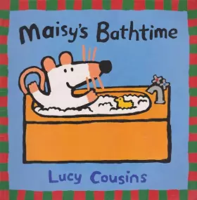 Couverture du produit · Maisy's Bathtime (Maisy)