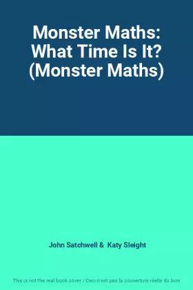 Couverture du produit · Monster Maths: What Time Is It? (Monster Maths)