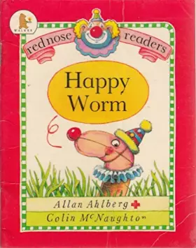 Couverture du produit · Happy Worm (Red Nose Readers)