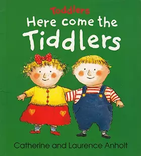 Couverture du produit · Here Come the Tiddlers (Toddlers)