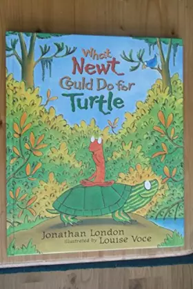 Couverture du produit · What Newt Could Do For Turtle