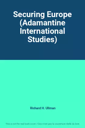 Couverture du produit · Securing Europe (Adamantine International Studies)