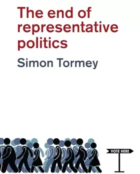 Couverture du produit · The End of Representative Politics