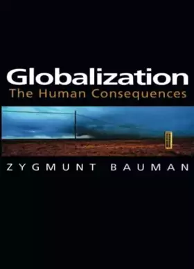 Couverture du produit · Globalization: The Human Consequences