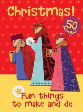 Couverture du produit · Christmas! Fun Things to Make and Do
