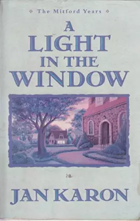 Couverture du produit · A Light in the Window (Mitford Years)