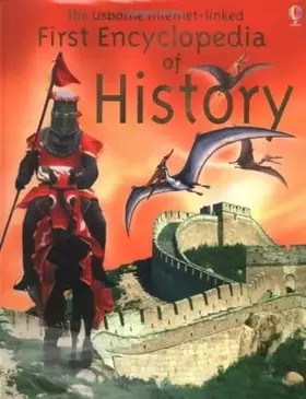 Couverture du produit · The Usborne Internet-Linked First Encyclopedia of History