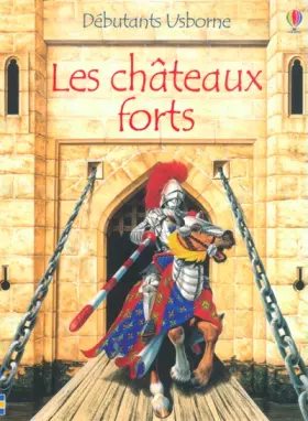Couverture du produit · Les châteaux forts