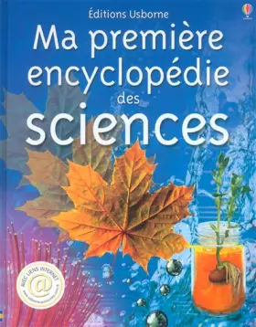 Couverture du produit · Ma première encyclopédie des sciences