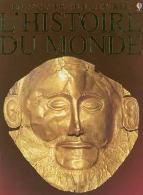 Couverture du produit · L'Histoire du Monde : Encyclopédie illustrée