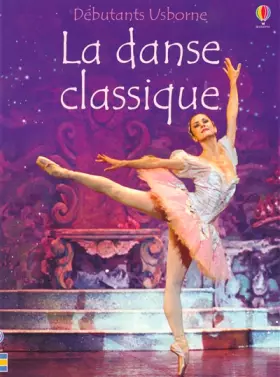Couverture du produit · La Danse classique