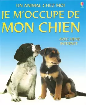 Couverture du produit · Je m'occupe de mon chien