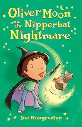 Couverture du produit · Oliver Moon & The Nipperbat Nightmare