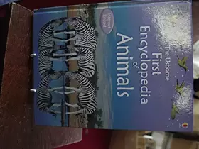 Couverture du produit · The Usborne First Encyclopedia of Animals Book