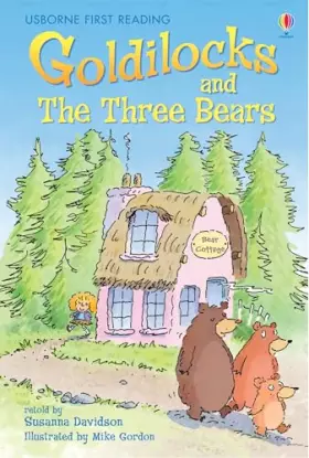 Couverture du produit · Goldilocks and the Three Bears (Usborne First Reading: Level 3)