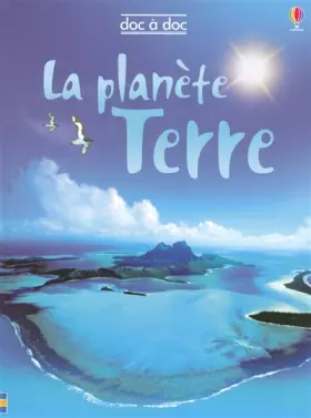 Couverture du produit · LA PLANETE TERRE - DOC A DOC