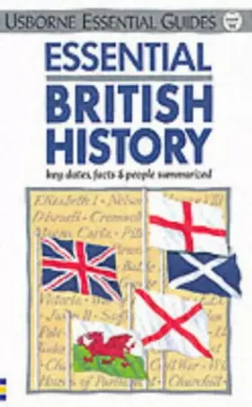 Couverture du produit · Essential British History: Key Dates, Facts and People Summarized