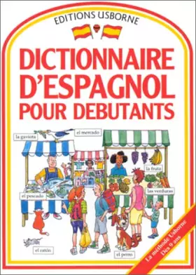 Couverture du produit · DICT D ESPAGNOL POUR DEBUTANTS