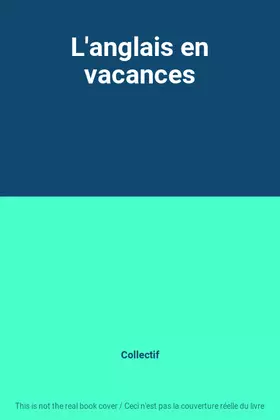 Couverture du produit · L'anglais en vacances