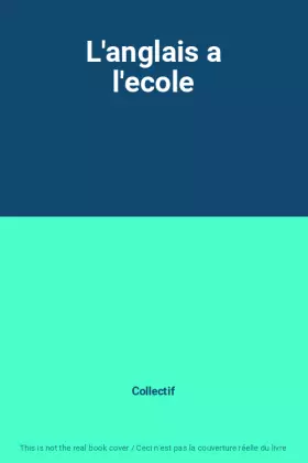 Couverture du produit · L'anglais a l'ecole