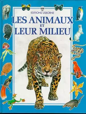 Couverture du produit · Les animaux et leur milieu