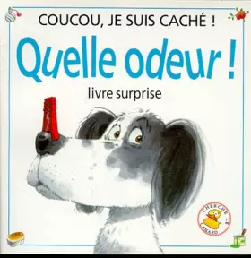 Couverture du produit · Quelle odeur!