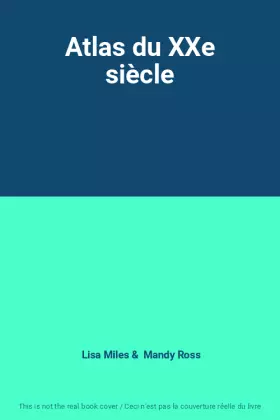 Couverture du produit · Atlas du XXe siècle
