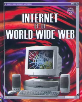 Couverture du produit · Internet et le World Wide Web