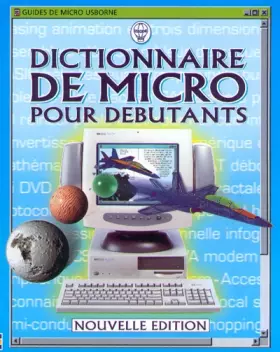 Couverture du produit · Dictionnaire de micro pour débutants. Edition 2000