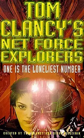 Couverture du produit · ONE IS THE LONELIEST NUMBER (TOM CLANCY'S NET FORCE EXPLORERS)