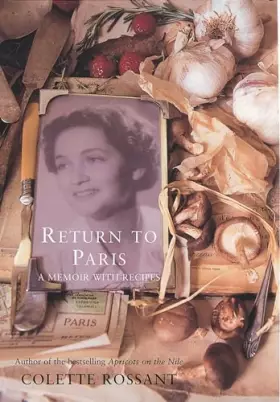 Couverture du produit · Return to Paris: A Memoir with Recipes