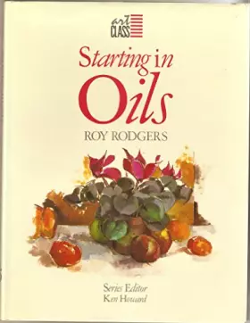 Couverture du produit · Starting in Oils (Art Class)