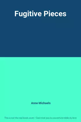 Couverture du produit · Fugitive Pieces