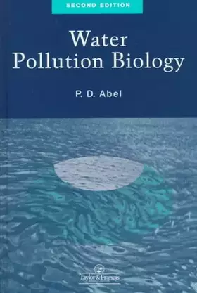 Couverture du produit · Water Pollution Biology, Second Edition
