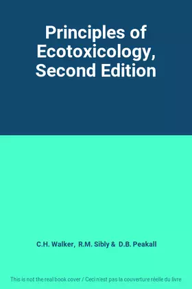 Couverture du produit · Principles of Ecotoxicology, Second Edition