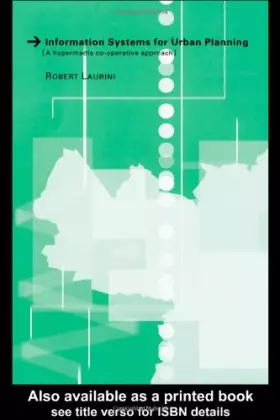 Couverture du produit · Information Systems for Urban Planning: A Hypermedia Co-Operative Approach