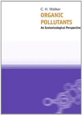 Couverture du produit · Organic Pollutants: An Ecotoxicological Perspective