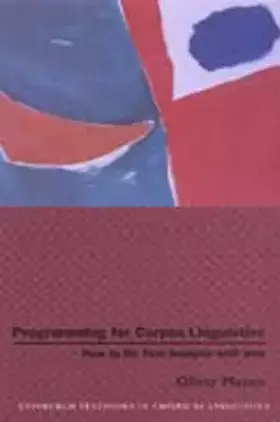 Couverture du produit · Programming for Corpus Linguistics: How to Do Text Analysis With Java