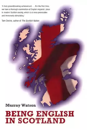 Couverture du produit · Being English in Scotland: A Guide