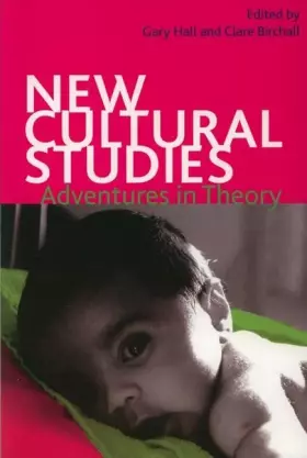 Couverture du produit · New Cultural Studies: Adventures in Theory