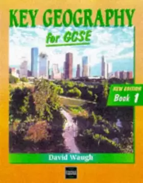 Couverture du produit · Key Geography for GCSE (Bk. 1)