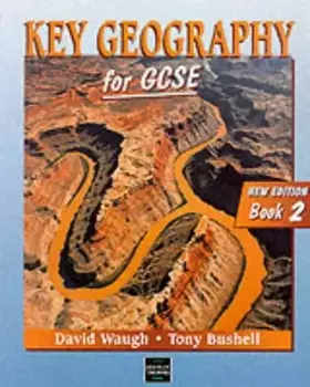 Couverture du produit · Key Geography for GCSE (Bk. 2)