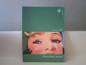 Couverture du produit · AA100 The Arts Past and Present - Place and Leisur