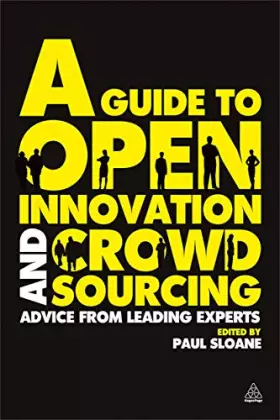 Couverture du produit · A Guide To Open Innovation And Crowdsourcing