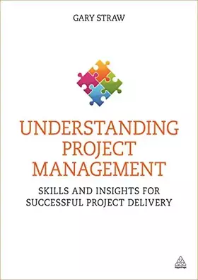Couverture du produit · Understanding Project Management: Skills and Insights for Successful Project Delivery
