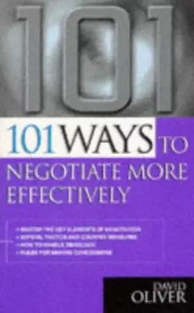 Couverture du produit · 101 WAYS TO NEGOTIATE MORE EFFECTIVELY