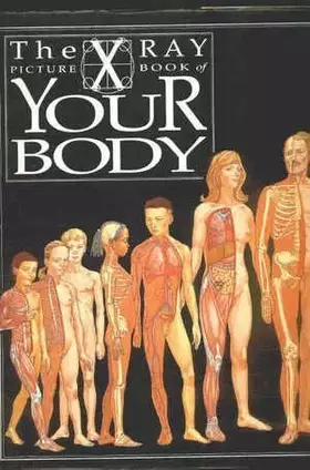 Couverture du produit · Your Body (X-ray Picture Books)