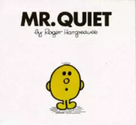 Couverture du produit · Mister Quiet (Mr. Men Library)