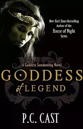 Couverture du produit · Goddess of Legend. by P.C. Cast