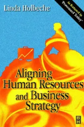 Couverture du produit · Aligning Human Resources and Business Strategy